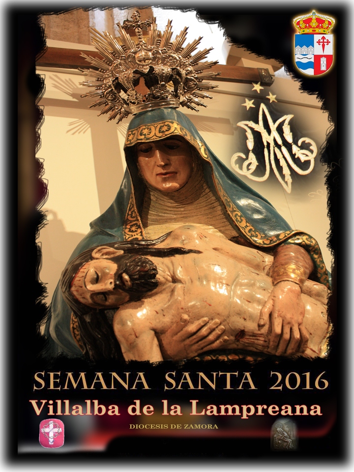 Semana Santa en Villalba de la Lampreana 2016 Villalba de la Lampreana